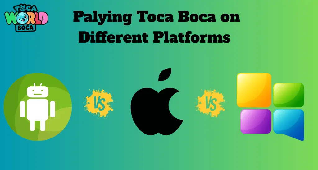 toca boca on different platfroms